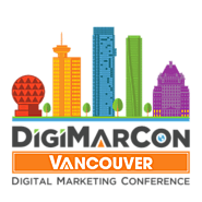DigiMarCon Vancouver Digital Marketing, Media and Advertising Conference & Exhibition (Vancouver, BC, Canada)