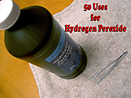 50 Uses for Hydrogen Peroxide