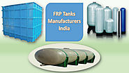FRP Tanks Manufacturers In India Are Making Versatile Commercial Products