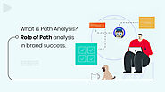 The Power Of User Path Analysis: Driving Results