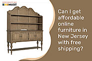 Can I get affordable online furniture in New Jersey with free shipping?