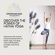 Discover the power of hatha yoga