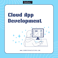 Cloud App Development: Building Scalable and Flexible Applications for the Future