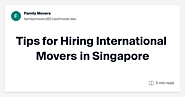 Tips for Hiring International Movers in Singapore