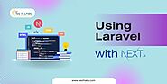 How to Use Laravel with React, Vue, or Next.js?