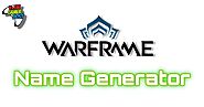 Warframe Name Generator | Unique Warframe Name Ideas