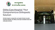 Ortho Care Hospital