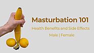 Health Benefits and Side Effects of Masturbation Explained | by Real Umesh | Oct, 2024 | Medium