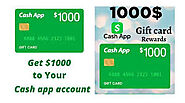 Get $1000 toYour Cash app account