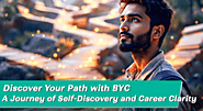 Achieve Career Clarity with BYC’s Self-Discovery Program