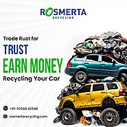 Rosmerta: Best Car Scrapping Service Near You in India