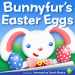 Bunnyfur's Easter Eggs