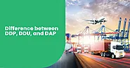 Difference between DDP, DDU, and DAP: A Comprehensive Guide - ASL IOR