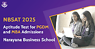 NBSAT 2025: Narayana Business School Aptitude Test for PGDM and MBA Admissions 