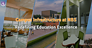 Campus Infrastructure at NBS: Redefining Education Excellence 