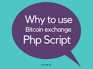 The advantage of using bitcoin exchange php Script! – Bitdeal – Bitcoin Business Applications, Cryptocurrency Trading...