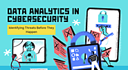 Data Analytics in Cybersecurity: Identifying Threats Before They Happen - Buddies Reach