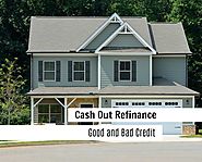 Cash Out Refinance with Bad Credit