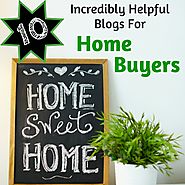 10 Incredibly Helpful Blogs For Home Buyers