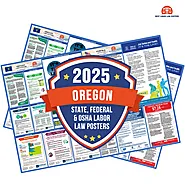 Oregon Labor Law Posters 2025 – Stay Compliant with State & Federal Laws