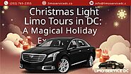 Christmas Light Limo Tours in DC A Magical Holiday Experience.pptx | Free Download