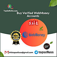 Buy WebMoney Account - 100% verified & Safe Accounts