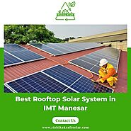 Best Rooftop Solar System in IMT Manesar