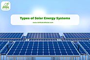 Types of Solar Energy Systems