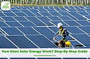 "How Does Solar Energy Work? Step-By-Step Guide "