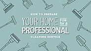 How to Prepare Your Home for a Professional Cleaning Service - newrightawaycleaning