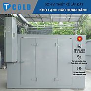 Kho lạnh bảo quản bánh | Lắp Kho Lạnh Bảo Quản Bánh Giá Rẻ