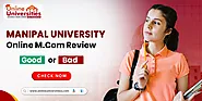 Manipal University Online M.Com Review