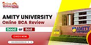 Amity university online BCA Review