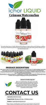 Website at https://www.ichorliquid.co.uk/crimson-watermelon-e-liquid.htm