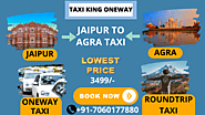 Book Reliable Taxi from Jaipur to Agra @ 3499 + UPTO500 Off