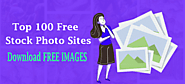 Top 100 Free Stock Photo Sites to Download FREE IMAGES - Photography tips and tutorial for photo editors