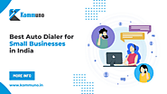 iframely: Best Auto Dialer for Small Businesses in India — Boost Productivity with Kommuno