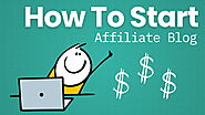 How To Start a Blog for Affiliate Marketing in 2024