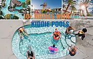 10+ Hotels With Kiddie Pools Your Kids Will Definitely Love