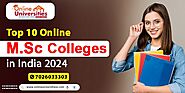 Top 10 Online M.Sc Colleges in India