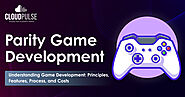 Parity Game Development Guide: Understanding the Principles, Features, Development Process and Cost of Game Developme...