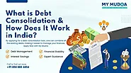 What is Debt Consolidation: How Does It Work?