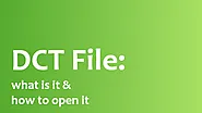 DCT File: What Is It & How to Open It?