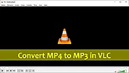 How to Convert MP4 to MP3 using VLC (Step-by-step)