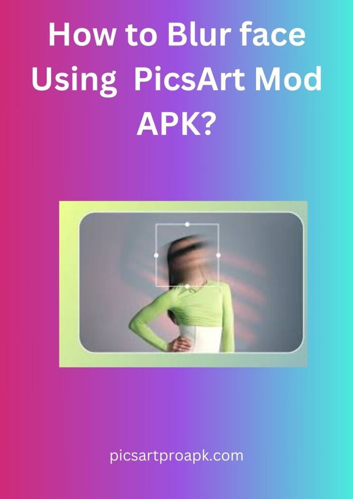 PicsArt Mod APK Unleashing the Full Potential of Creative Editing A