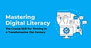 Mastering Digital Literacy