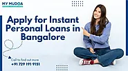 Apply for Instant Personal Loans in Bangalore