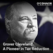 Discover Grover Cleveland’s Legacy in Tax Reduction