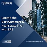 Locate the Best Commercial Real Estate in CT with ERE