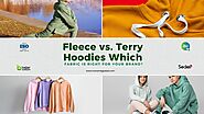 Fleece vs. Terry Hoodies: Which Fabric is Right for Your Brand?